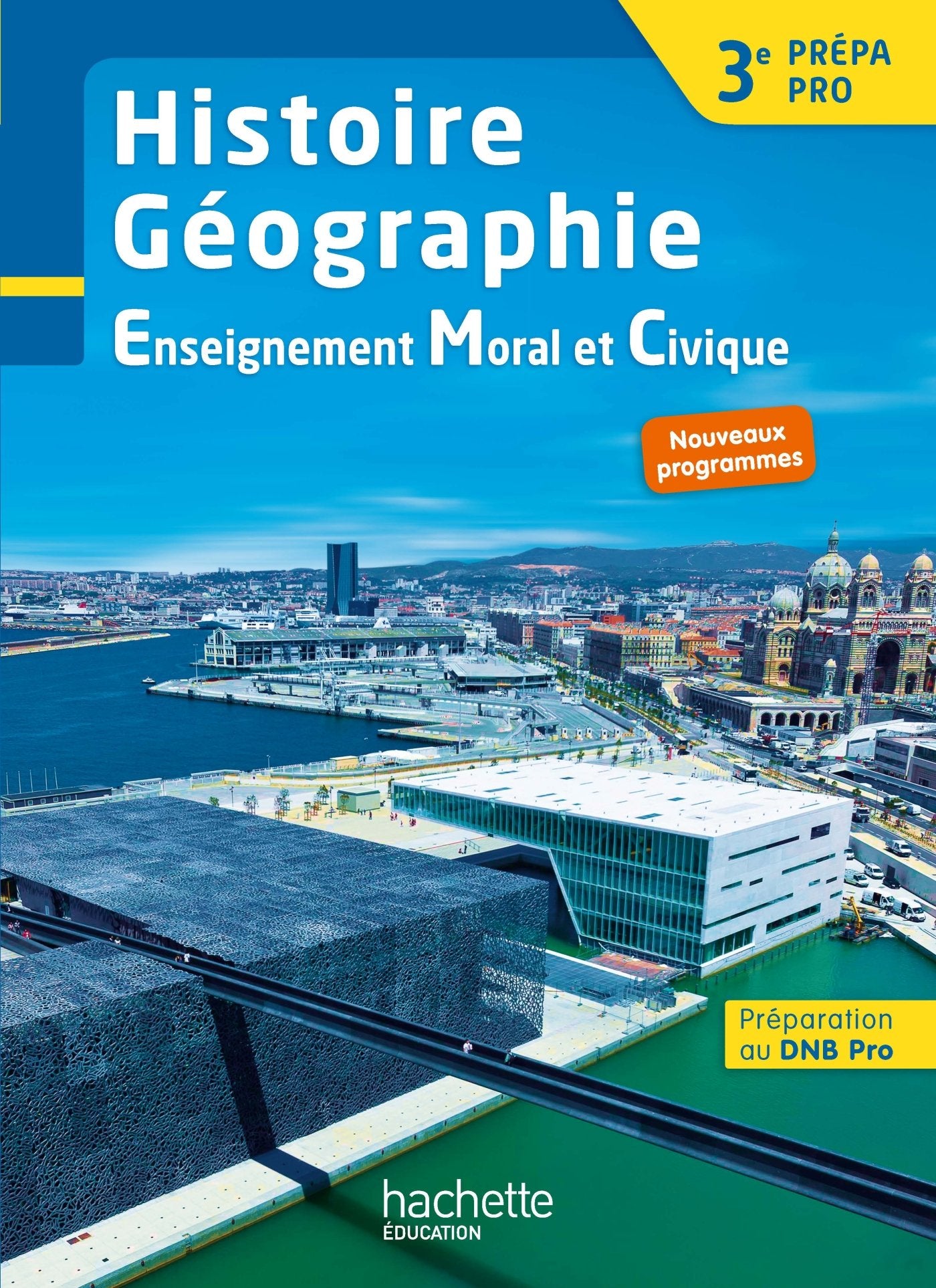 Histoire - Géographie - EMC 3e Prépa-Pro - Livre élève - Ed. 2017 book