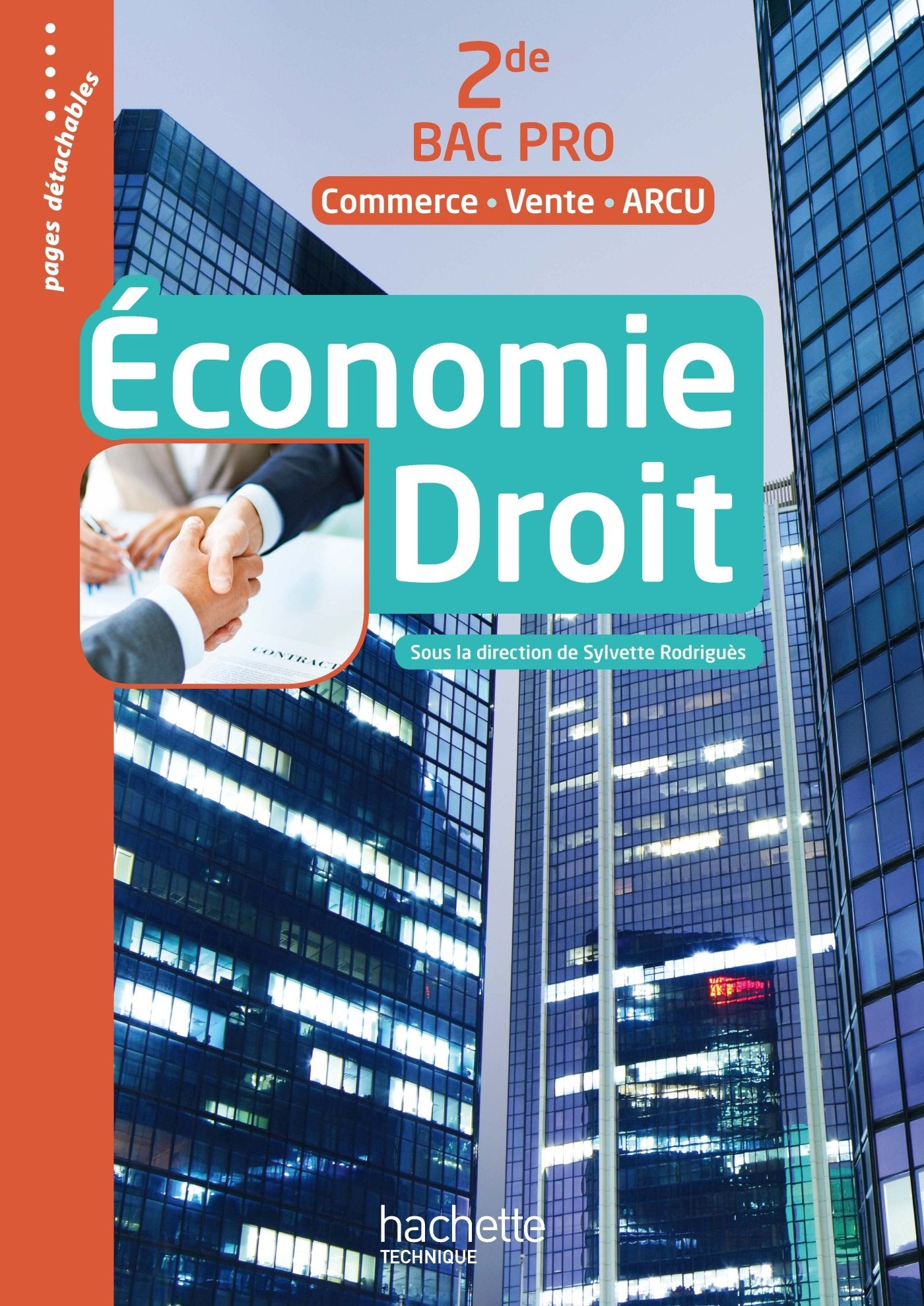 Économie Droit 2de Bac Pro (Commerce Vente ARCU) - Livre élève - Ed. 2017 Professional & Reference Books