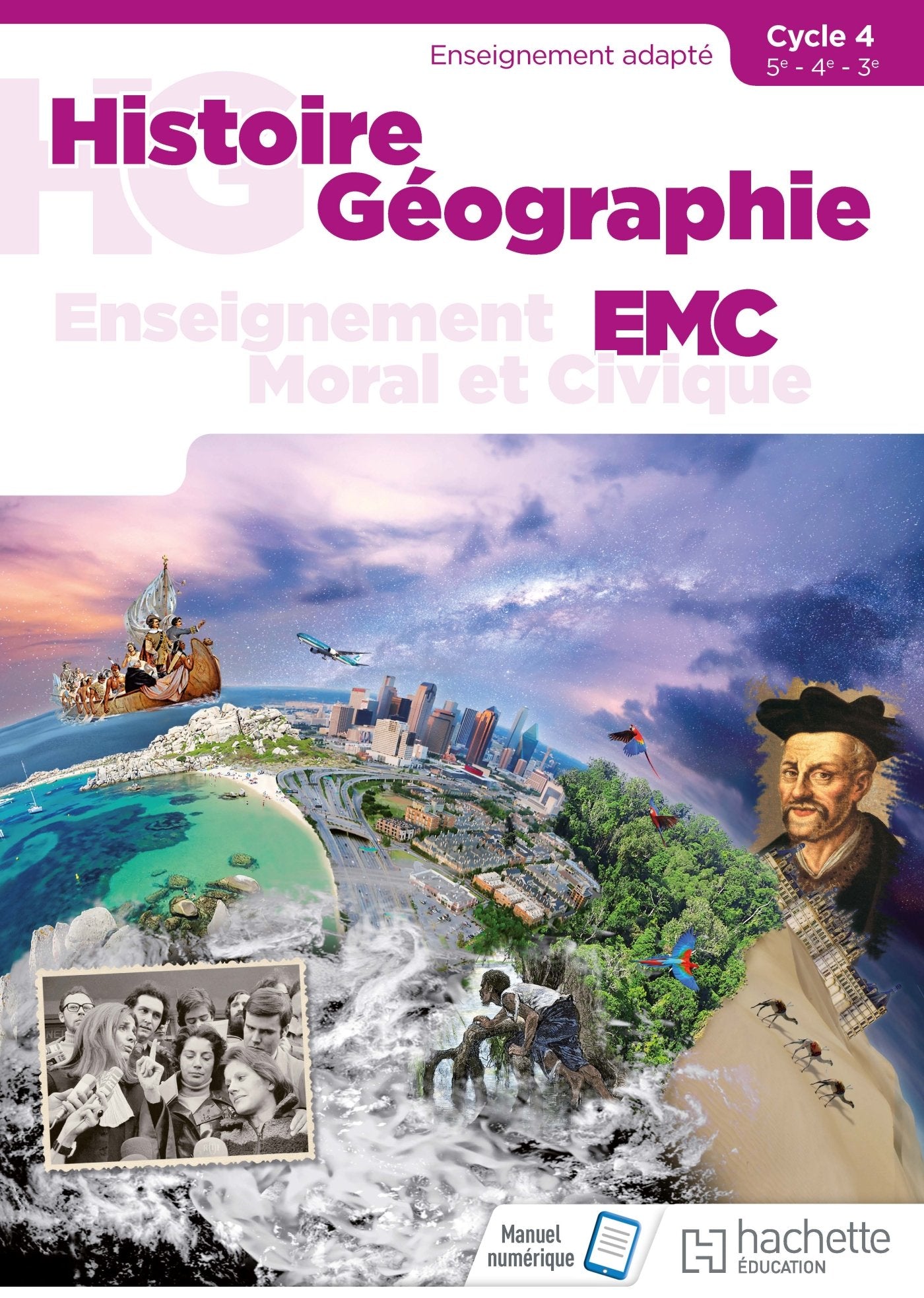 Histoire - Géographie - EMC SEGPA Cycle 4 (5e, 4e, 3e) - Livre élève - Éd. 2018 book