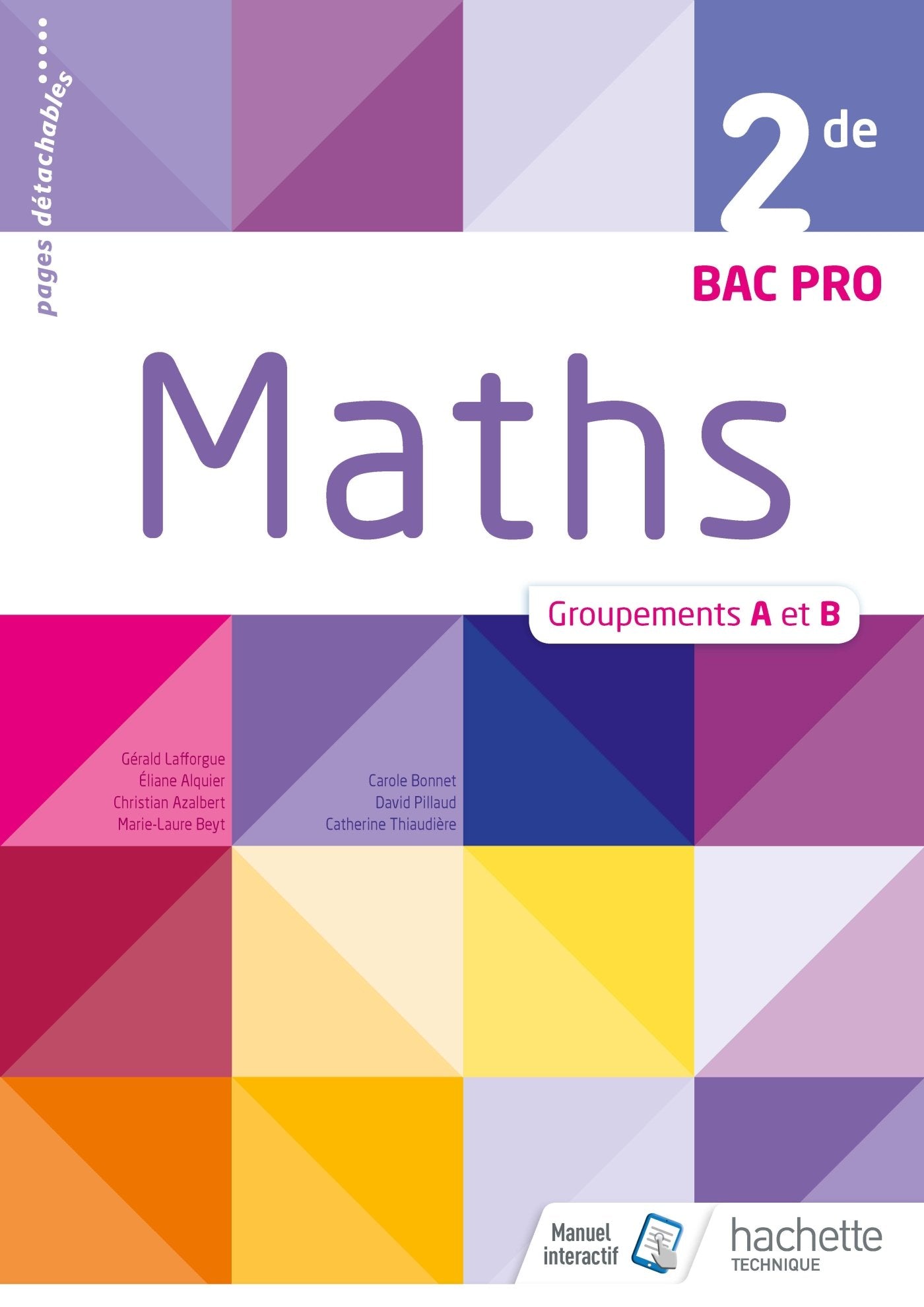 Mathématiques 2de Bac Pro Industriel Groupements A et B - Livre élève - Éd. 2018 book