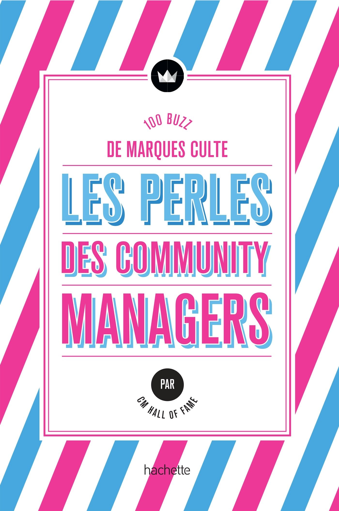 Les Perles des community managers: Quand les marques culte font le buzz ! Comics & Mangas
