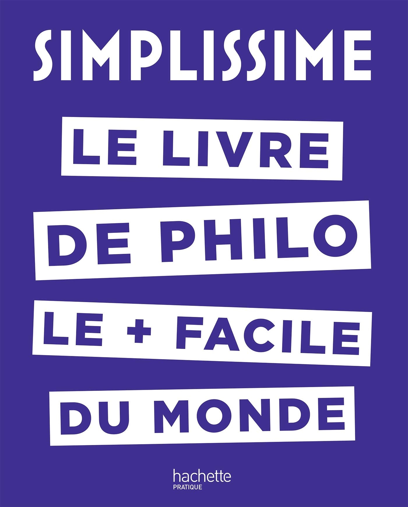 SIMPLISSIME - Le livre de philo le plus facile du monde book