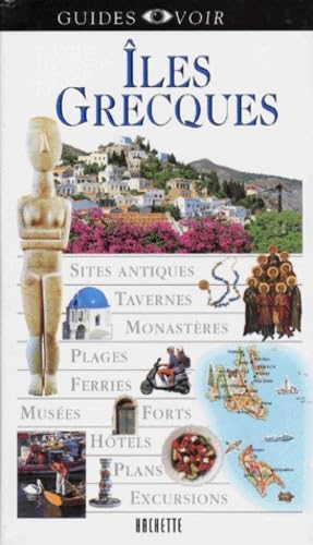 Iles Grecques. Sites Antiques, Tavernes, Monastere, Plages, Ferries Books