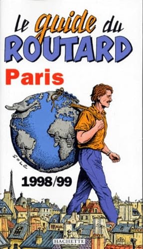 Paris: Edition 1998-1999 (Routard S.) Leisure, Home & Garden