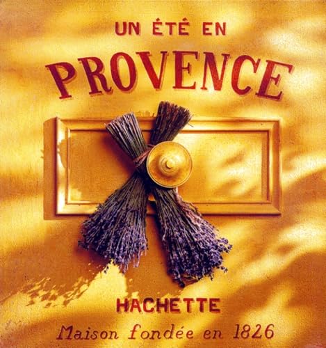 Un ete en Provence: (Mit Platz f. eigene Eintragungen). Travel