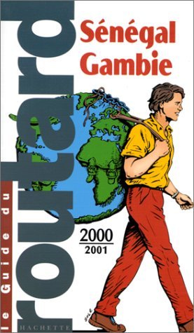 Guide du Routard. Sénégal, Gambie book