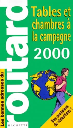 Guide du routard des tables et chambres, 2000-2001 book