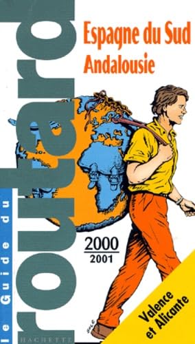 Guide du Routard. Espagne du Sud Andalousie 2000/01 book