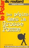 Le Polar du Routard : Les Pépins dans la grosse pomme book