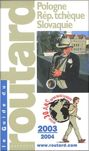Guide du Routard : Pologne - République Tchèque - Slovaquie 2003/2004 book