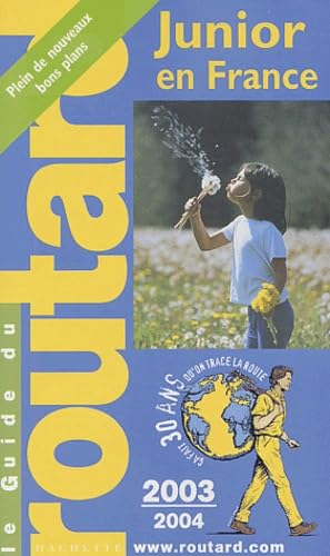 Guide du Routard Junior : France 2003/2004 book
