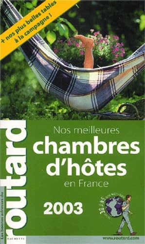 Nos meilleures chambres d'hôtes en France 2003 book