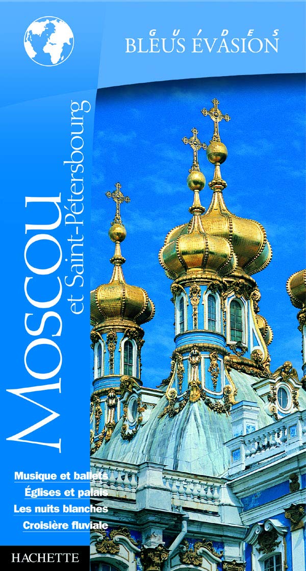 Guide Bleu Évasion : Moscou et Saint-Pétersbourg Books