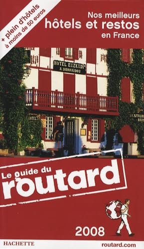 Nos meilleurs hôtels et restos en France book