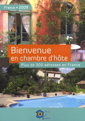 Bienvenue en chambre d'hôte / fleurs de soleil book