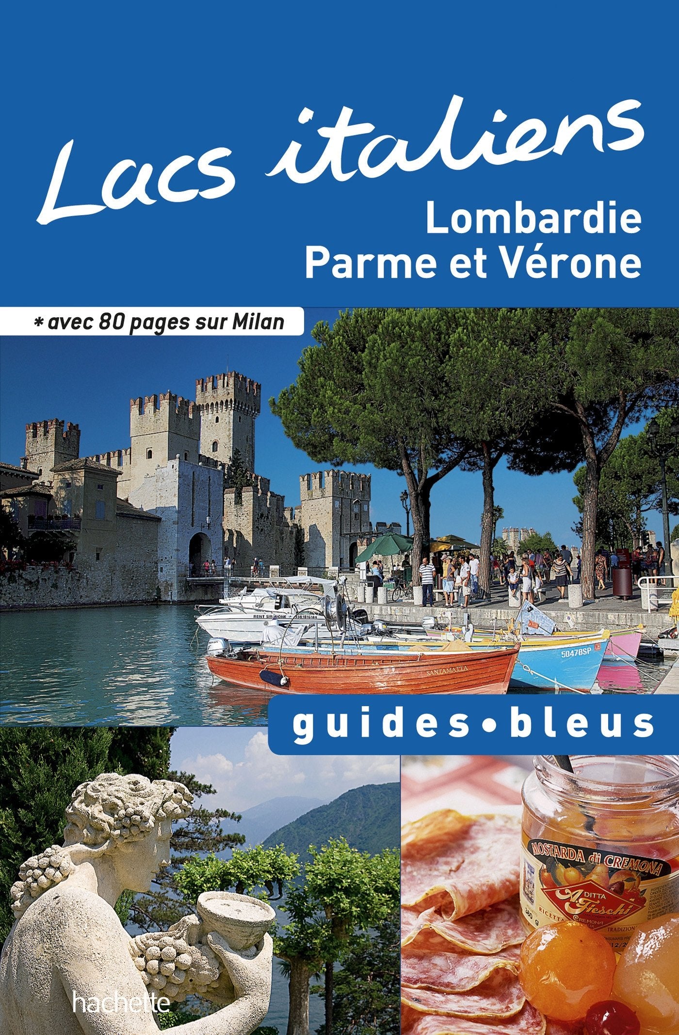 Lacs italiens: Milan et la Lombardie, Parme et Vérone Books