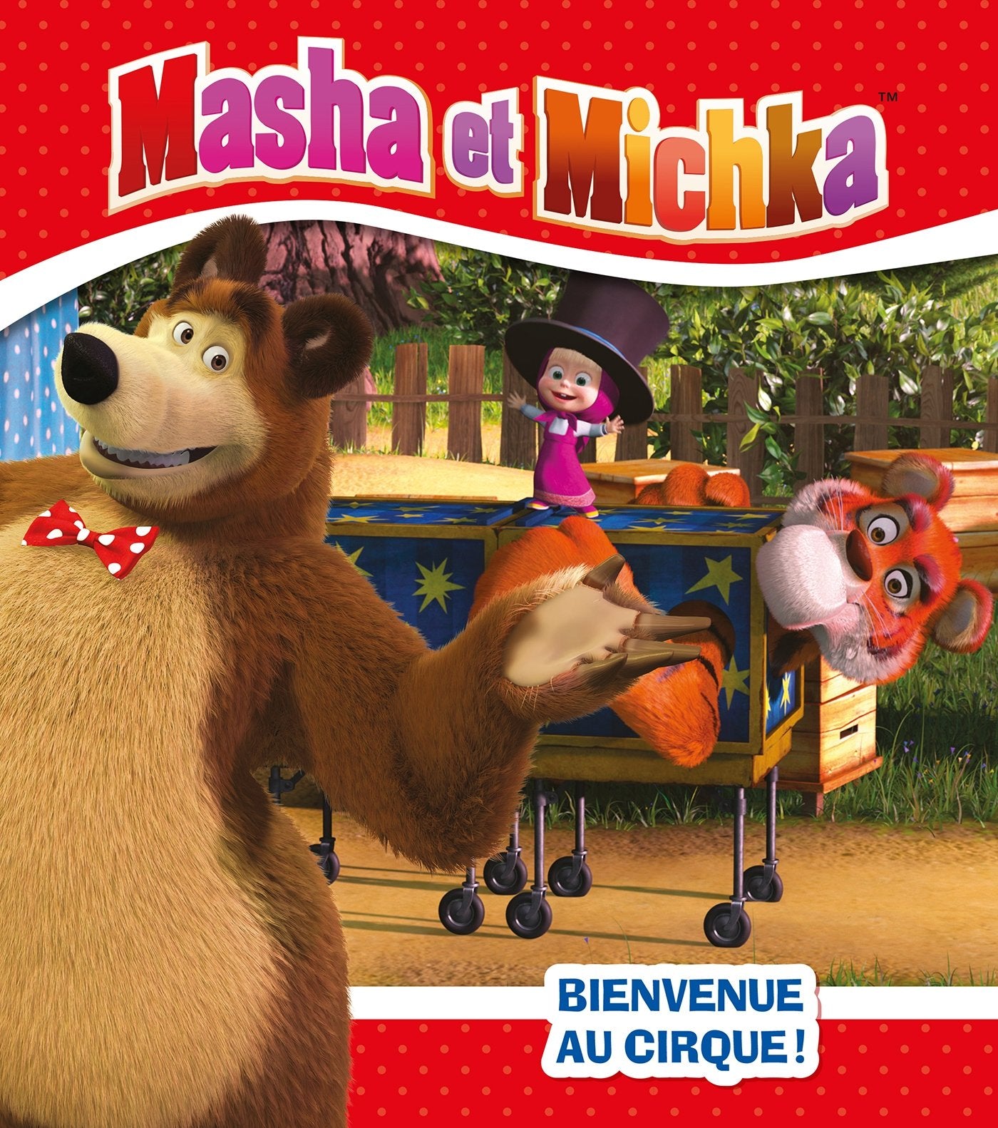 Masha et Michka - Bienvenue au cirque Children's books