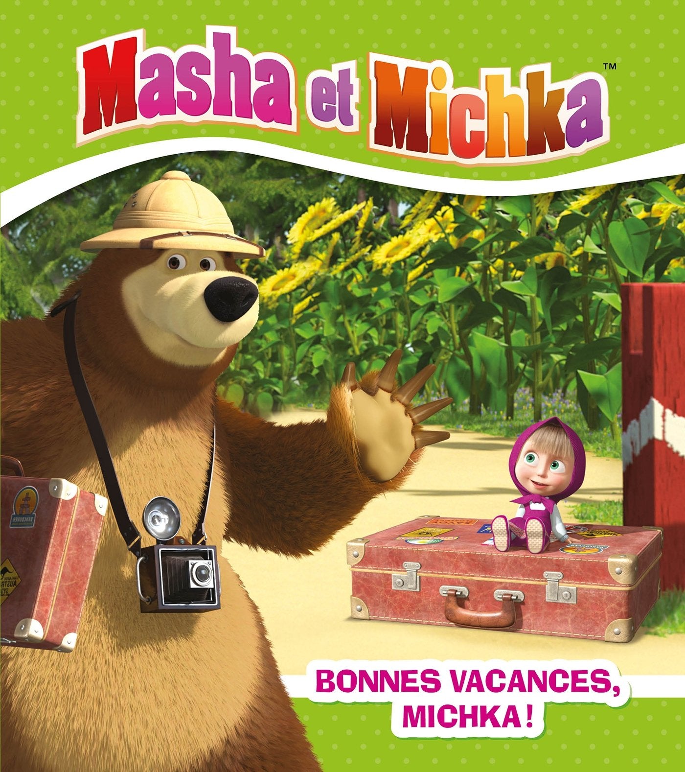Masha et Michka - Bonnes vacances Michka Children's books