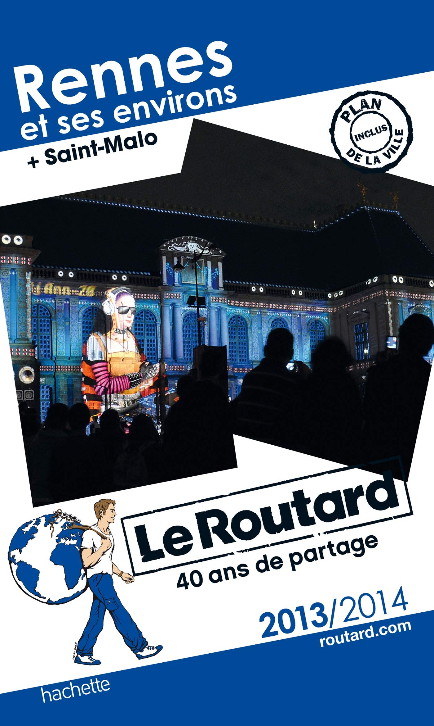 Guide Du Routard France: Guide Routard Rennes ET Ses Environs (+Saint Malo) 2013-2014 Leisure, Home & Garden