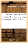 Discours prononcé le 29 octobre 1833 devant la Cour d'assises de l'Allier Social Sciences