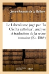Le Libéralisme jugé par 'la Civilta cattolica', analyse et traduction de la revue romaine Social Sciences