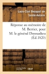 Réponse au mémoire de M. Berrier, pour M. le général Donnadieu book