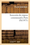 Souvenirs du régime communard à Paris Politics & History
