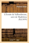 L'Ermite de Vallombreuse, suivi de Madeleine Classics