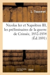 Nicolas Ier et Napoléon III, les préliminaires de la guerre de Crimée, 1852-1854 book