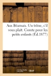 Aux Béarnais. Un trône, s'il vous plaît. Comte pour les petits enfants book