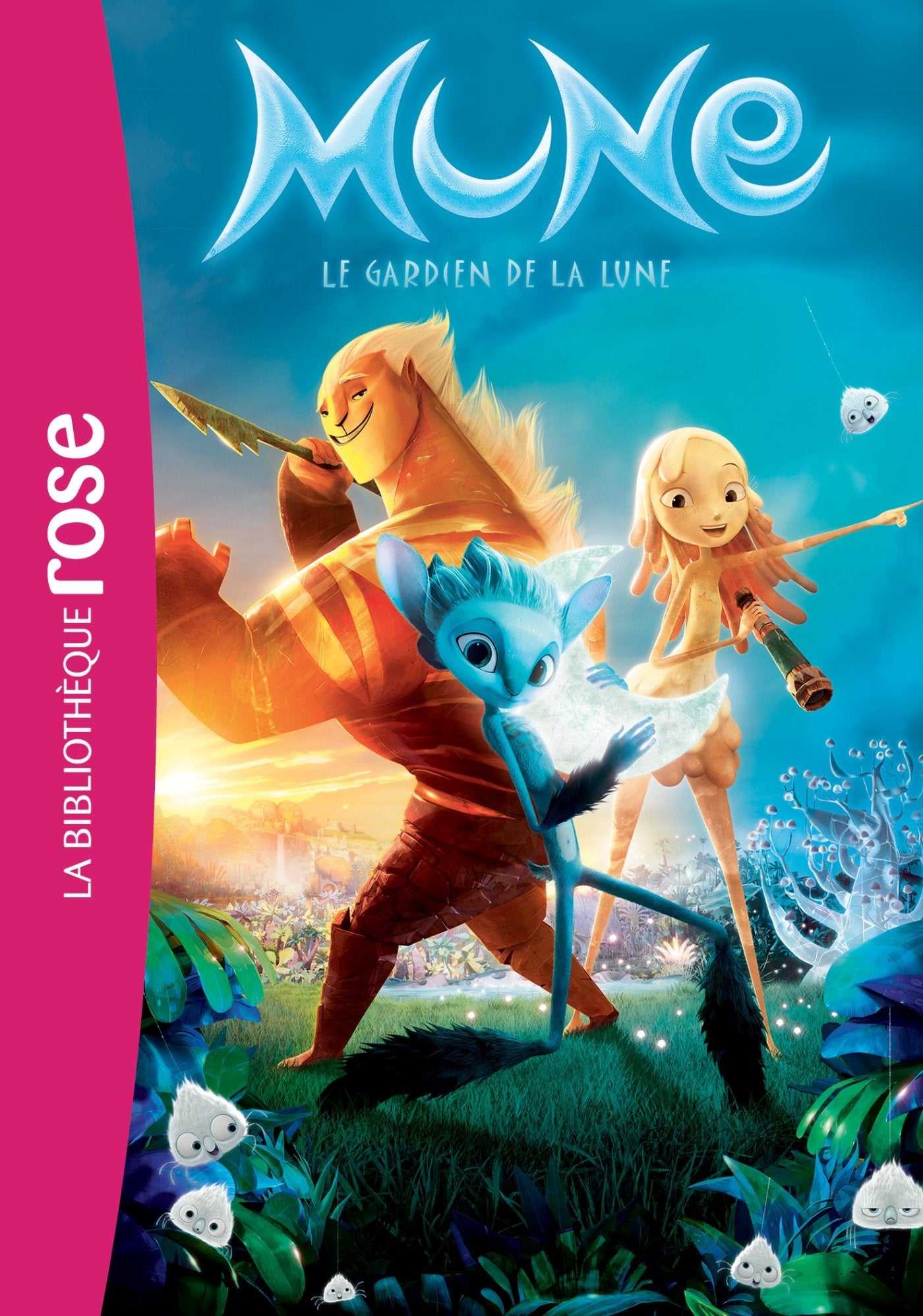 Mune, le gardien de la Lune: Le roman du film book
