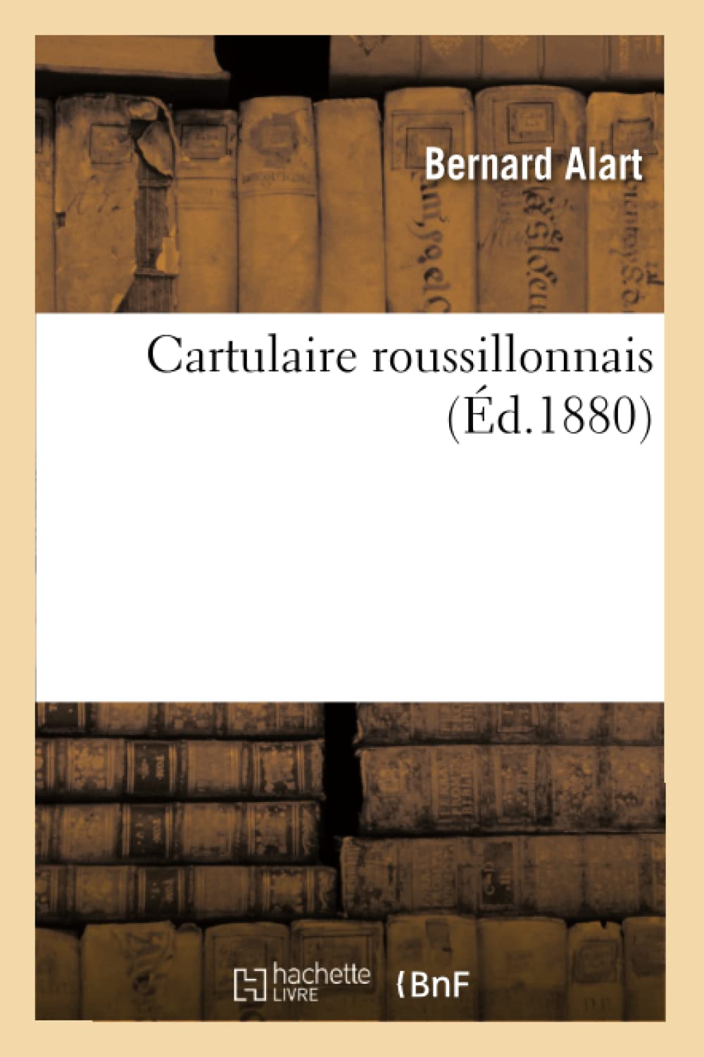 Cartulaire roussillonnais (Éd.1880) book