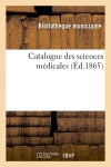 Catalogue des sciences médicales (Ed.1865) book