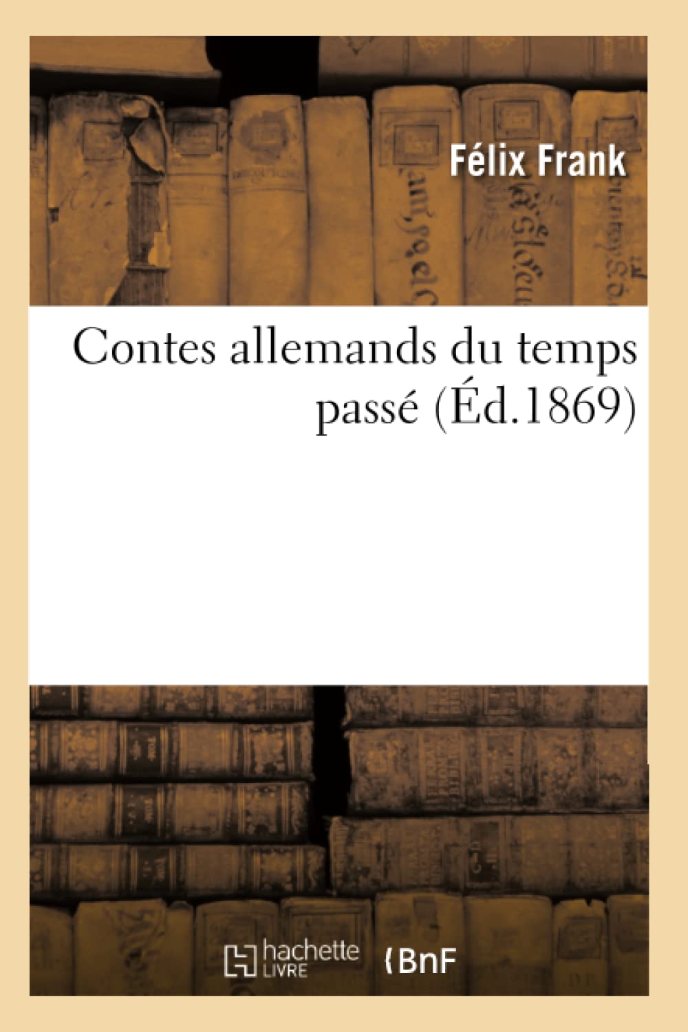 Contes allemands du temps passé (Éd.1869) book