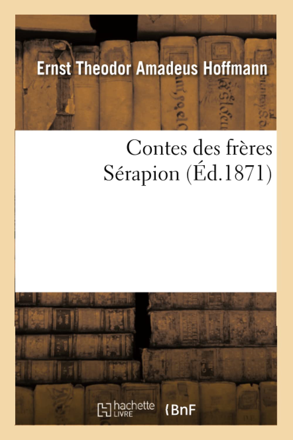 Contes des frères Sérapion (Éd.1871) book