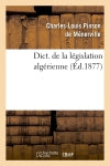 Dict. de la législation algérienne (Ed.1877) Law
