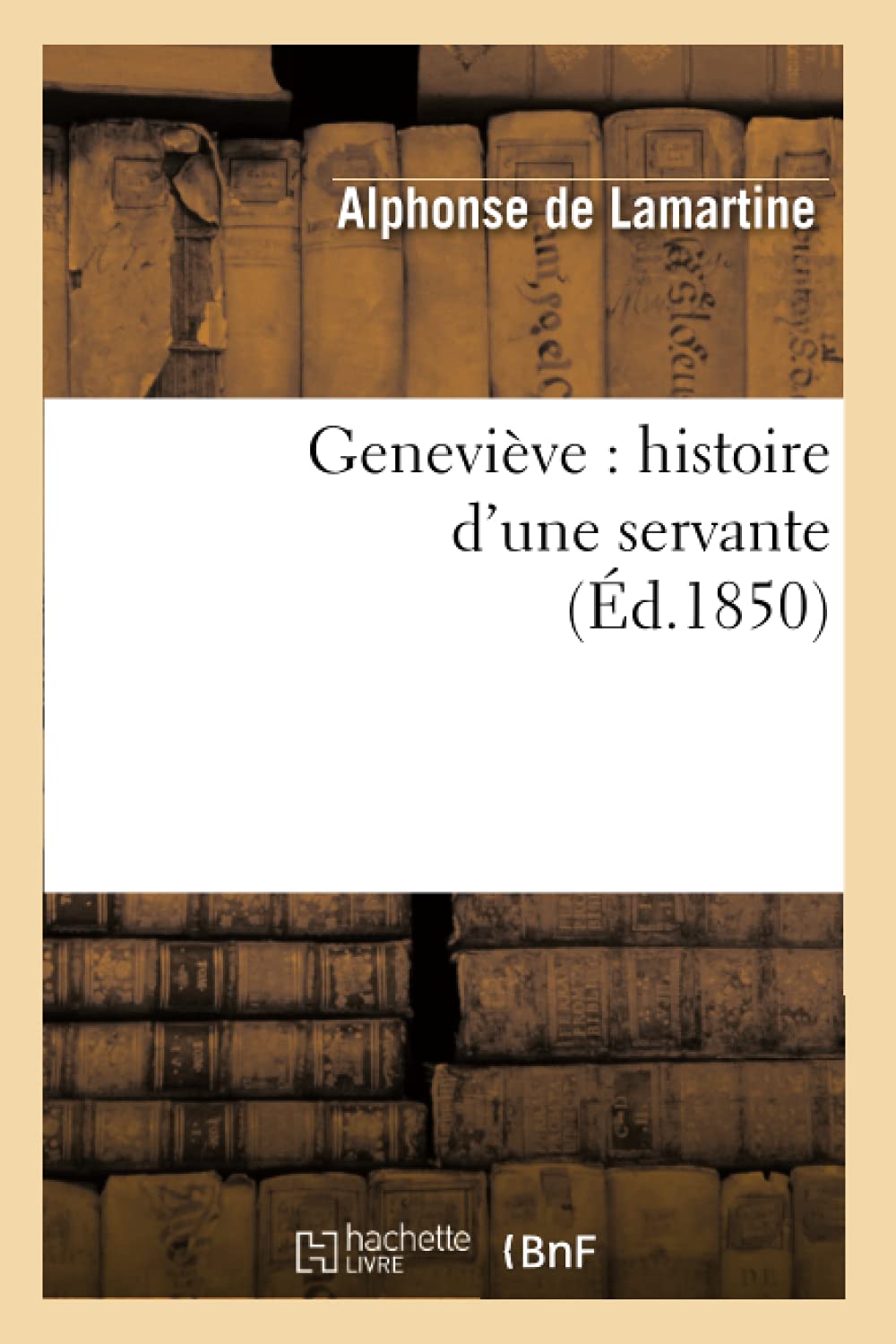 Geneviève : histoire d'une servante (Éd.1850) book