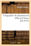 Géographie du département d'Ille-et-Vilaine (Ed.1878) book