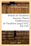 Histoire de l'Académie françoise. Depuis l'établissement de l'Académie jusqu'à 1652, (Ed.1743) Drama