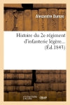 Histoire du 2e régiment d'infanterie légère (Ed.1843) book