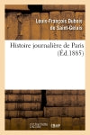 Histoire journalière de Paris, (Ed.1885) Classics