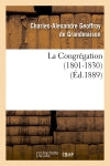 La Congrégation (1801-1830) (Ed.1889) Books