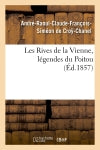 Les Rives de la Vienne, légendes du Poitou, (Ed.1857) Classics
