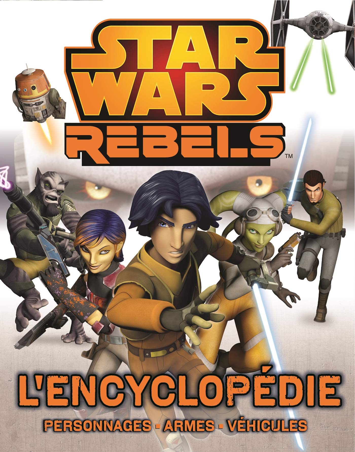 Product Image: Star Wars Rebels, L'encyclopédie