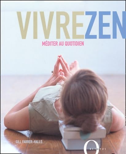 Vivre Zen. Mediter Au Quotidien Books