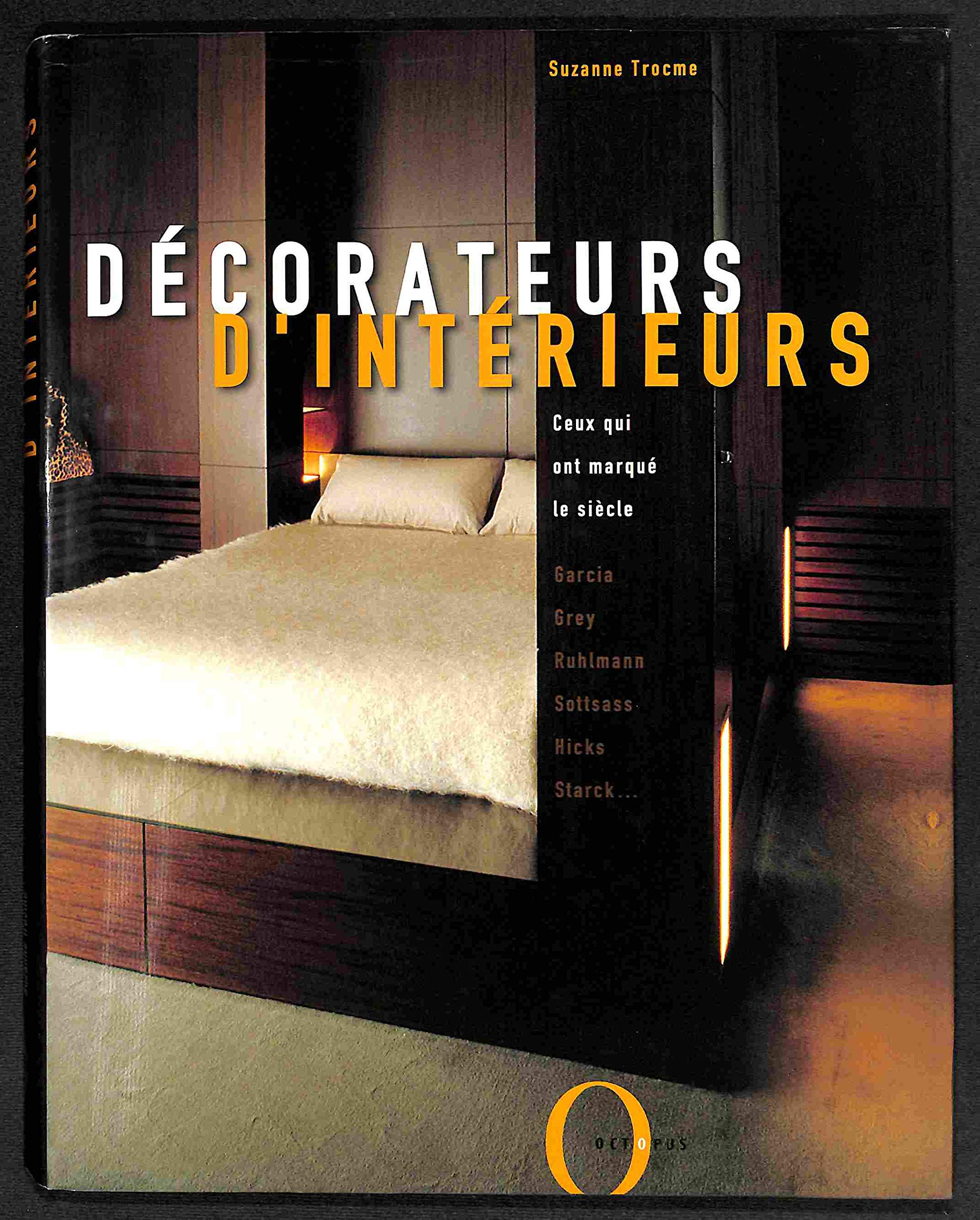 Décorateurs d'intérieurs: Ceux qui ont marqué le siècle Books