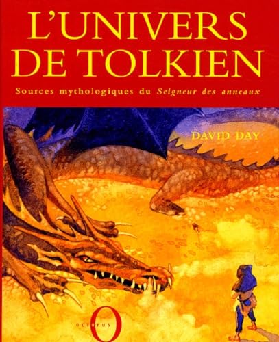 L'univers de Tolkien: Sources mythologiques du Seigneur des anneaux Books