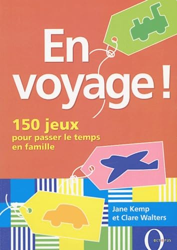 En voyage ! : Des jeux pour passer le temps book