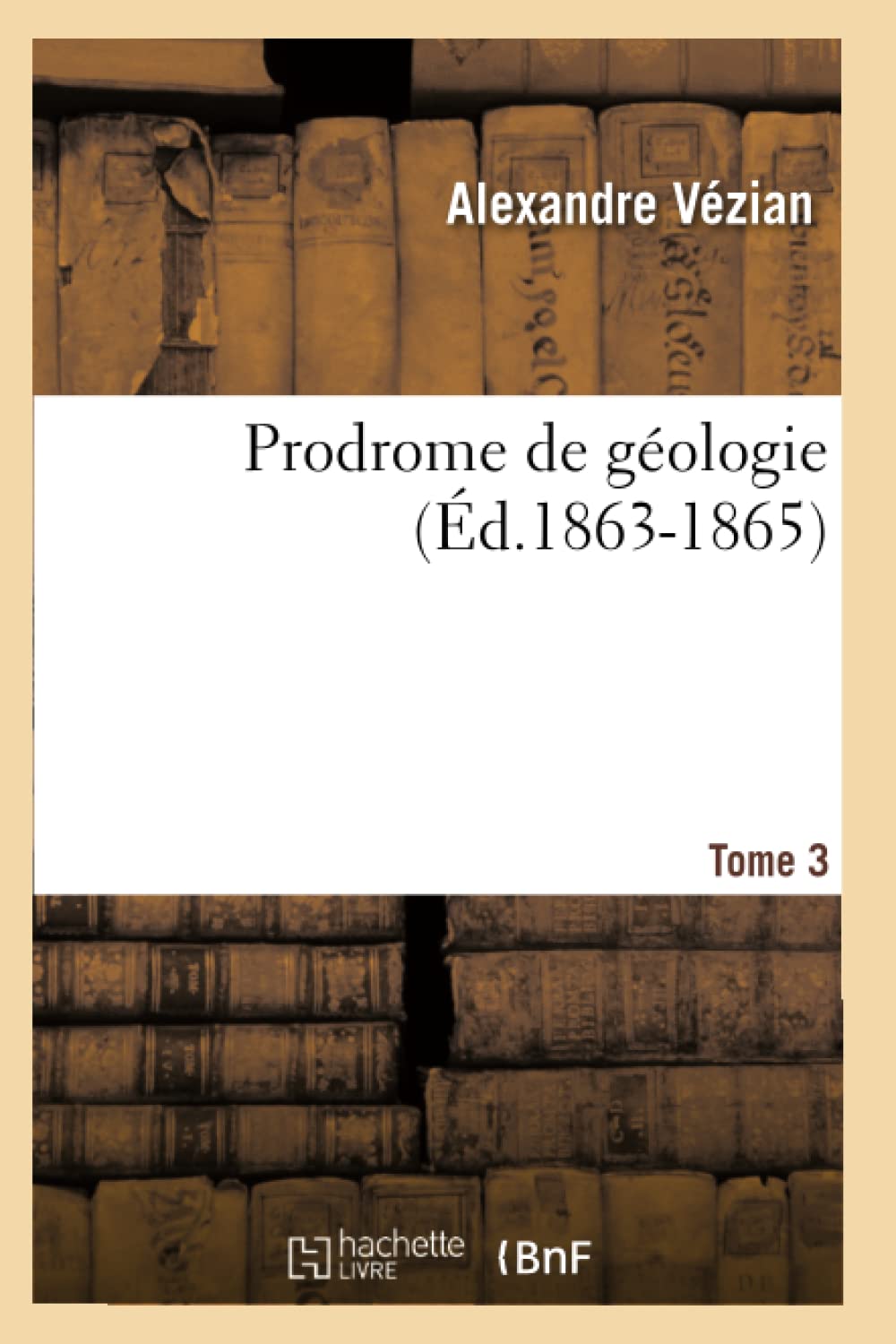 Prodrome de géologie. Tome 3 (Éd.1863-1865) book