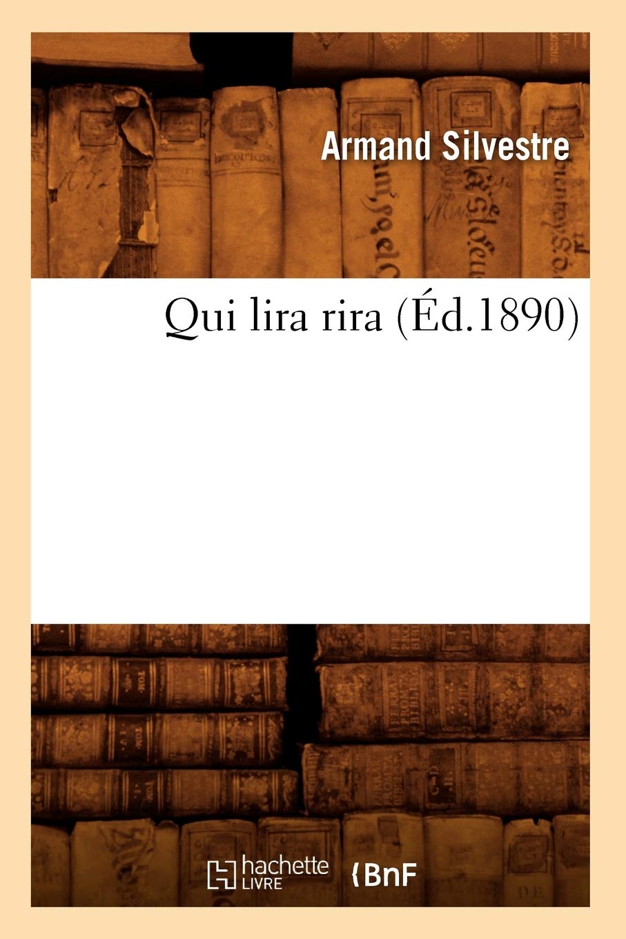 Qui lira rira (Éd.1890) book